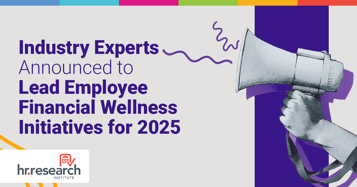 HR.com Forms Advisory Board for 2025 Employee Financial Wellness Research