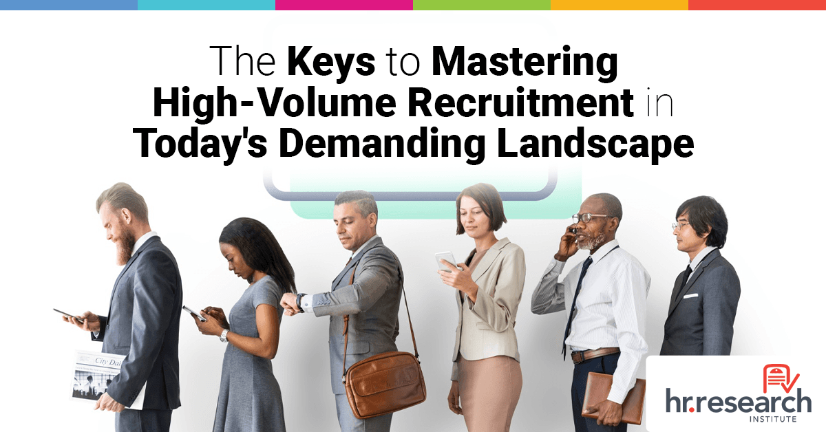 Strategic Approach Crucial for Successful High-Volume Hiring, New Research Reveals