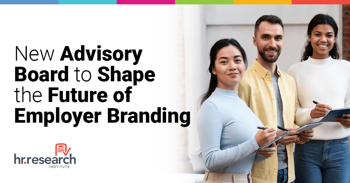 HR.com Forms Advisory Board for State of Employer Branding 2025 Study to Address Talent Acquisition Challenges
